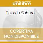 Takada Saburo - cd