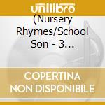 (Nursery Rhymes/School Son - 3 4 5 Saiji Nenrei Betsu[Kongetsu No Uta] cd musicale