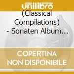 (Classical Compilations) - Sonaten Album 2 (3 Cd) cd