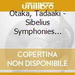 Otaka, Tadaaki - Sibelius Symphonies Nos.6&7 Andante Festivo cd musicale di Otaka, Tadaaki