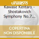 Kawase Kentaro - Shostakovich Symphony No.7 Leningrad (2 Cd) cd
