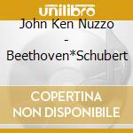 John Ken Nuzzo - Beethoven*Schubert cd
