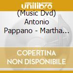 (Music Dvd) Antonio Pappano - Martha Argerich [Edizione: Giappone] cd