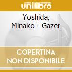 Yoshida, Minako - Gazer cd