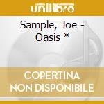 Sample, Joe - Oasis * cd