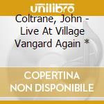 Coltrane, John - Live At Village Vangard Again * cd