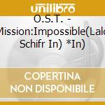 O.S.T. - Mission:Impossible(Lalo Schifr In) *In) cd