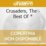 Crusaders, The - Best Of * cd