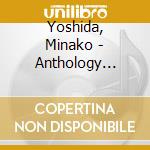 Yoshida, Minako - Anthology '95-'97 Best Of Yosh cd