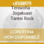 Teniwoha - Jogakusei Tantei Rock cd musicale