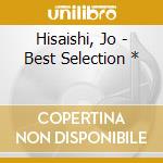 Hisaishi, Jo - Best Selection * cd musicale di Hisaishi, Jo