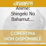 Anime: Shingeki No Bahamut Genesis Original Soundtrack (2 Cd) cd musicale di (Animation)