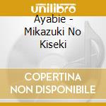 Ayabie - Mikazuki No Kiseki cd musicale