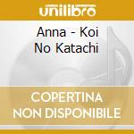Anna - Koi No Katachi cd