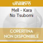 Mell - Kara No Tsubomi cd