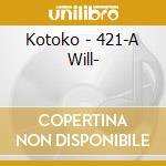Kotoko - 421-A Will- cd
