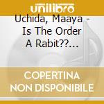 Uchida, Maaya - Is The Order A Rabit?? Character Song Series 04 Syaro cd