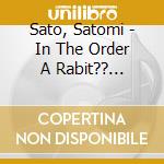 Sato, Satomi - In The Order A Rabit?? Character 07 cd
