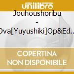 Jouhoushoribu - Ova[Yuyushiki]Op&Ed Theme cd musicale di Jouhoushoribu