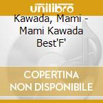 Kawada, Mami - Mami Kawada Best'F' cd