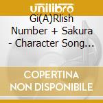 Gi(A)Rlish Number + Sakura - Character Song Mini Album-Growing!- cd musicale