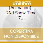 (Animation) - 2Nd Show Time 7 /[Sutamyu]Musical Song Series cd