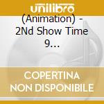 (Animation) - 2Nd Show Time 9 /[Sutamyu]Musical Song Series cd