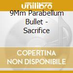 9Mm Parabellum Bullet - Sacrifice cd