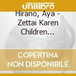 Hirano, Aya - Zettai Karen Children Character Cd 1St Session Akashi Kaoru Starring Hir cd