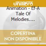 Animation - Ef-A Tale Of Melodies. O.S.T.2 * cd
