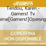 Tendou, Karen - Gamers! Tv Anime[Gamers!]Opening Theme cd