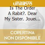 Is The Order A Rabit?. Dear My Sister. Jouei Kinen Character Song 1/Ch cd