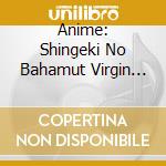 Anime: Shingeki No Bahamut Virgin Soul Original Soundtrack Tokusou Banlimited / Various (2 Cd) cd