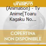 (Animation) - Tv Anime[Toaru Kagaku No Railgun]Best Album cd