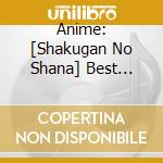 Anime: [Shakugan No Shana] Best Album / Various (3 Cd) cd musicale di (Animation)