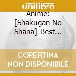 Anime: [Shakugan No Shana] Best Album (2 Cd) cd