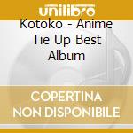 Kotoko - Anime Tie Up Best Album cd