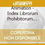 Animation - Index Librorum Prohibitorum 2-Ost2 cd