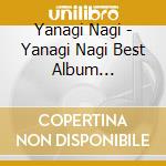 Yanagi Nagi - Yanagi Nagi Best Album -Library- (2 Cd) cd musicale di Yanagi Nagi
