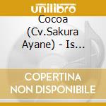 Cocoa (Cv.Sakura Ayane) - Is The Order A Rabbit? Birthday Song Series 03 cd