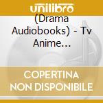 (Drama Audiobooks) - Tv Anime [Sutamyu] Fourth Drama Cd cd