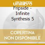 Fripside - Infinite Synthesis 5 cd