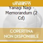 Yanagi Nagi - Memorandum (2 Cd) cd