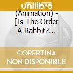 (Animation) - [Is The Order A Rabbit? ]Rearrange&Cover Album (2 Cd) cd