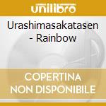 Urashimasakatasen - Rainbow cd