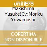 Makishima Yusuke(Cv:Moriku - Yowamushi Pedal Character Song Vol.8 (Makishima Yusuke.Toudou Jinpachi) cd