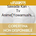 Sawada Kan - Tv Anime[Yowamushi Pedal New Generation]Original Soundtrack cd