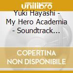 Yuki Hayashi - My Hero Academia - Soundtrack Selection 2016-2018 cd