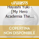 Hayashi Yuki - [My Hero Academia The Movie Heroes:Rising]Original Soundtrack cd musicale
