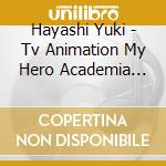 Hayashi Yuki - Tv Animation My Hero Academia 4Th Original Soundtrack cd